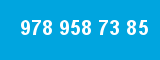 978 958 73 85